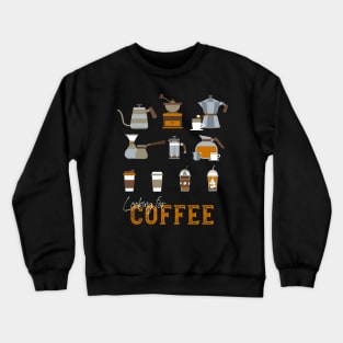 Looking for Delicious Coffee Drink Crewneck Sweatshirt